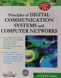 Principles of Digital Communication Systems and Computer Networks